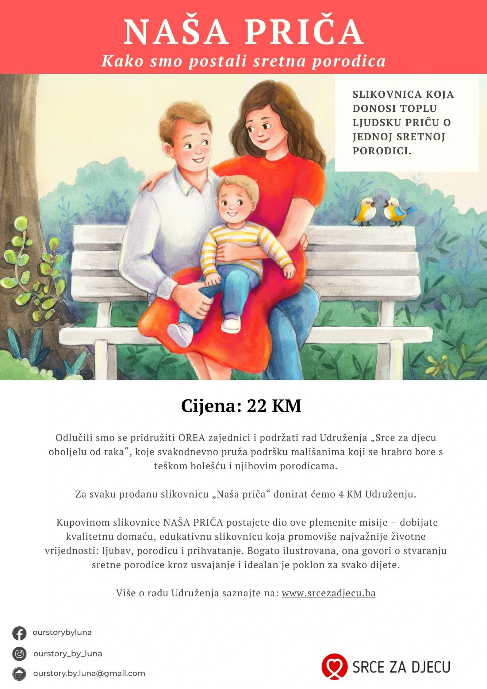NAŠA PRIČA je slikovnica koja na direktan način govori o tome kako je jedna porodica