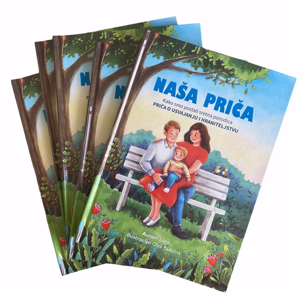 NAŠA PRIČA je slikovnica koja na direktan način govori o tome kako je jedna porodica